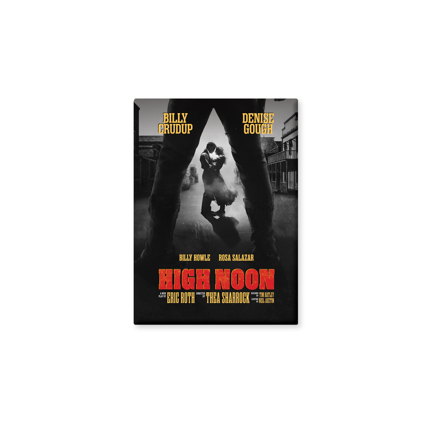 HIGH NOON Show Magnet