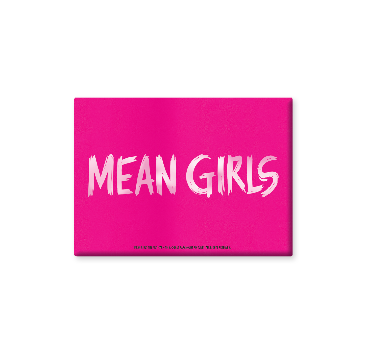 MEAN GIRLS Magnet