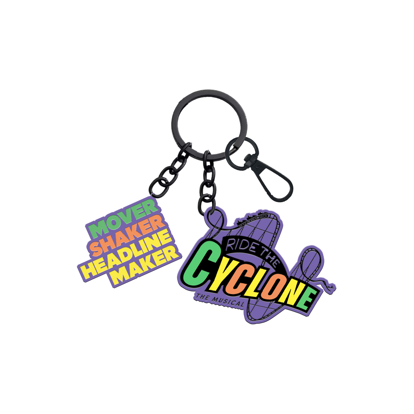 RIDE THE CYCLONE - Move Shaker Headline Maker Keyring