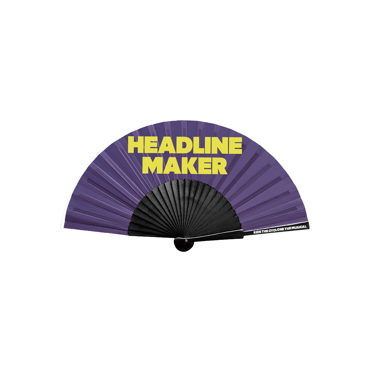 RIDE THE CYCLONE Headline Maker Fan