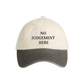 THE CHOIR OF MAN No Judgement Here Cap