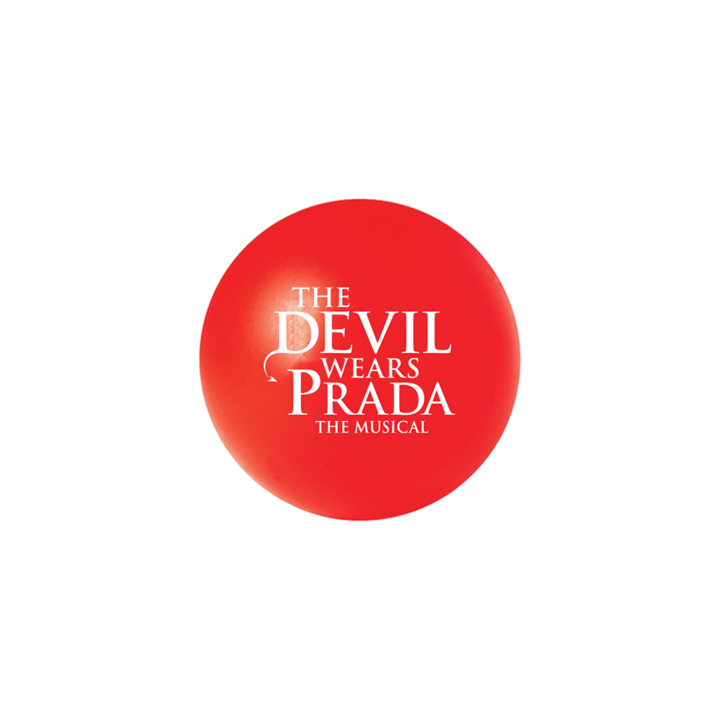 THE DEVIL WEARS PRADA I Love My Job Stress Ball