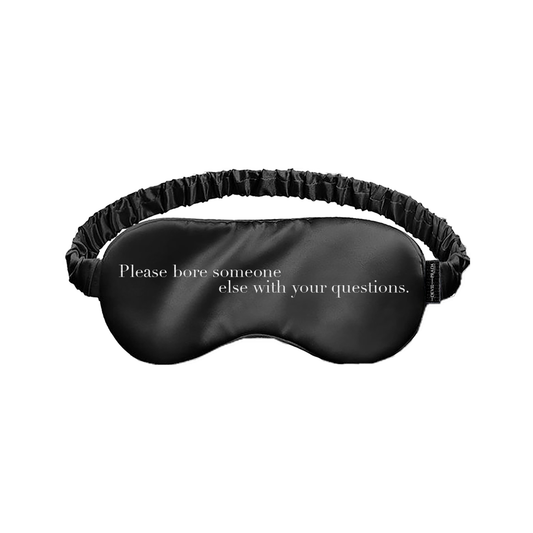 THE DEVIL WEARS PRADA Please Bore Someone Else Eye Mask