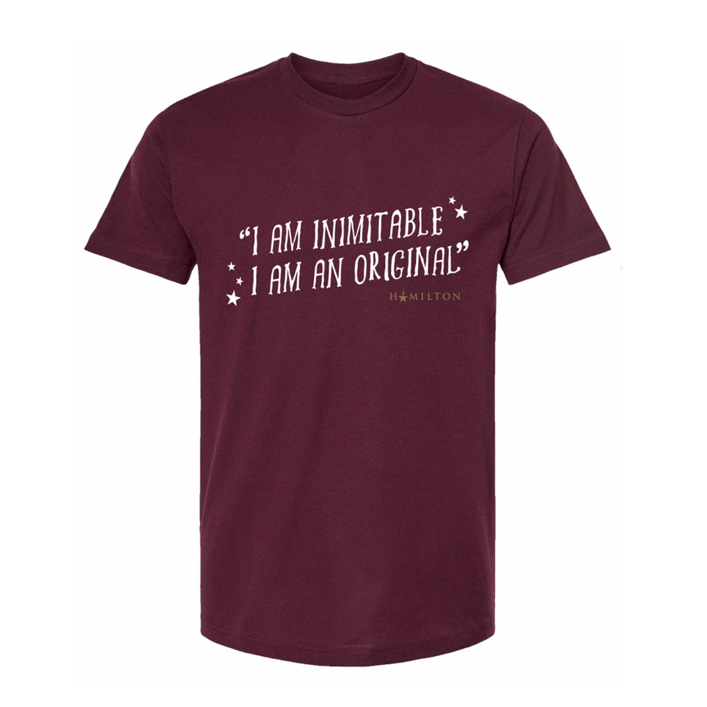 HAMILTON I Am An Original T-Shirt