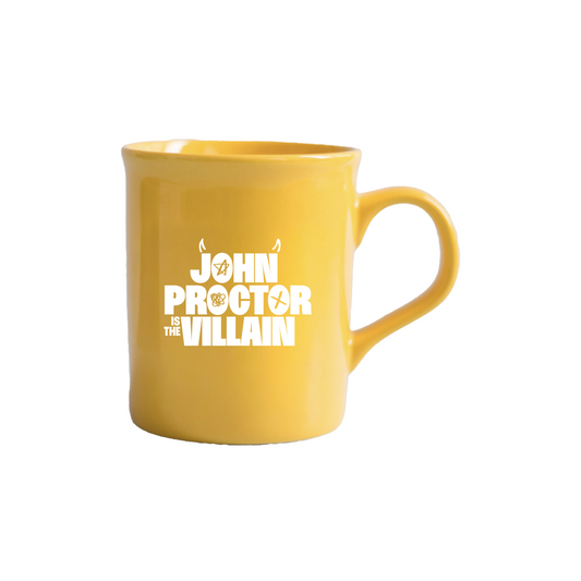 JOHN PROCTOR IS THE VILLAIN Mug