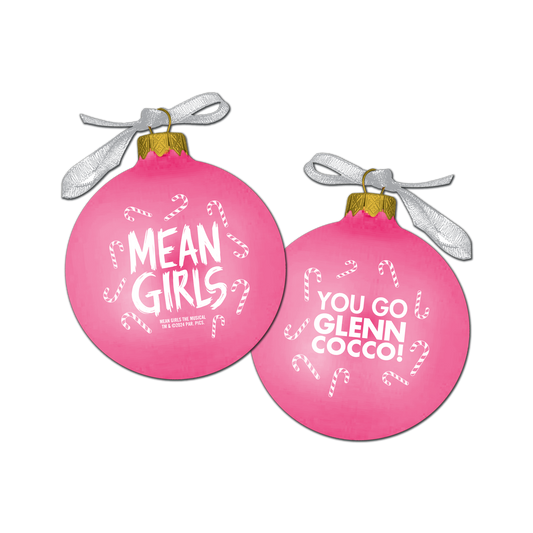 MEAN GIRLS Glenn Cocco Bauble