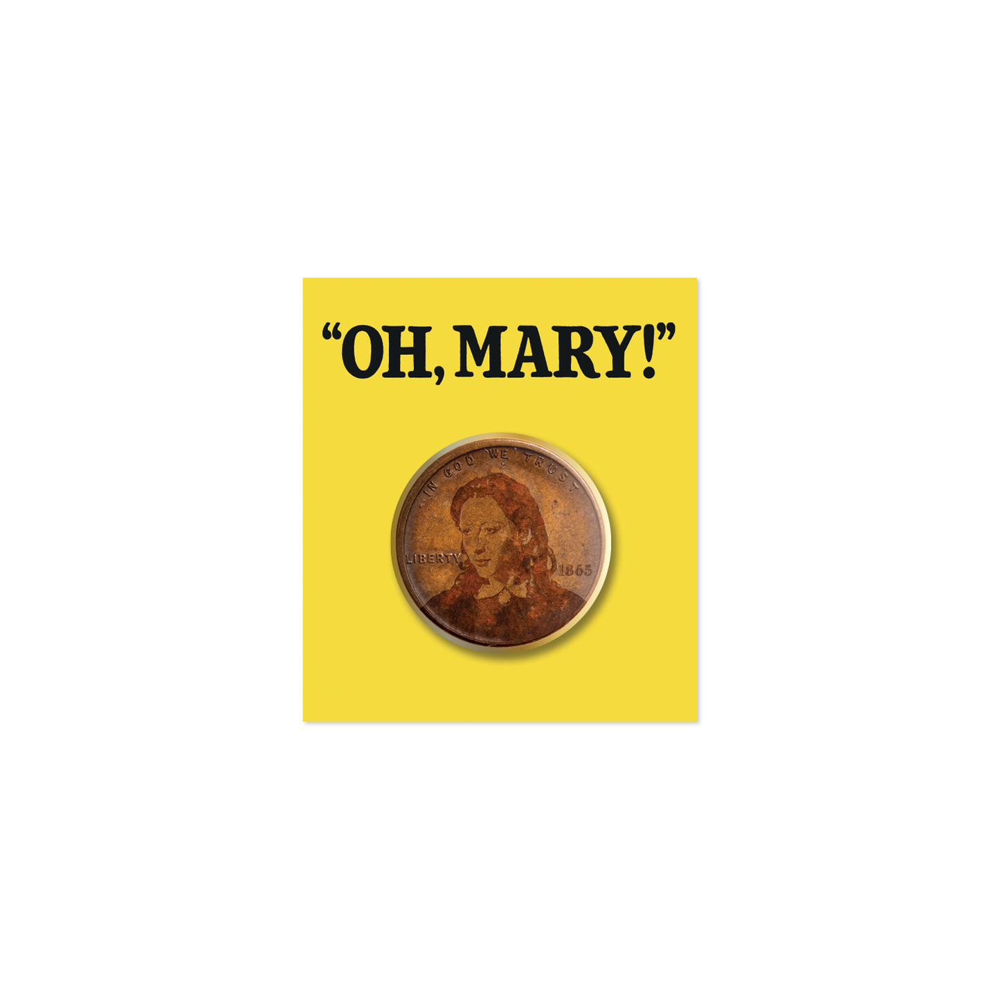 OH, MARY! Mason Alexander Park Penny Lapel Pin
