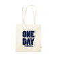 ONE DAY Tote Bag