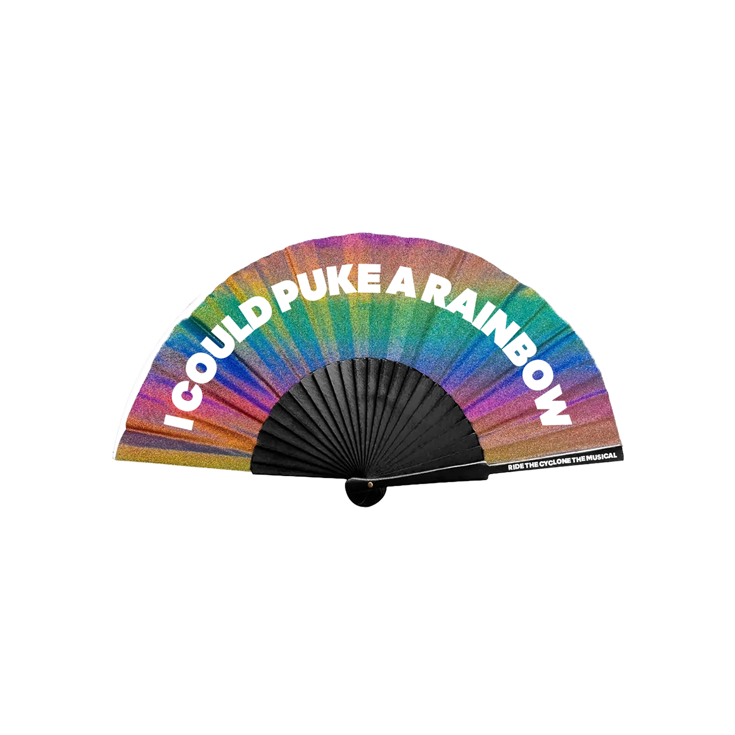 RIDE THE CYCLONE I Could Puke A Rainbow Fan