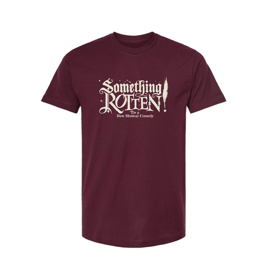 SOMETHING ROTTEN! I Hate Shakespeare T-Shirt