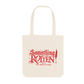 SOMETHING ROTTEN! Tote Bag