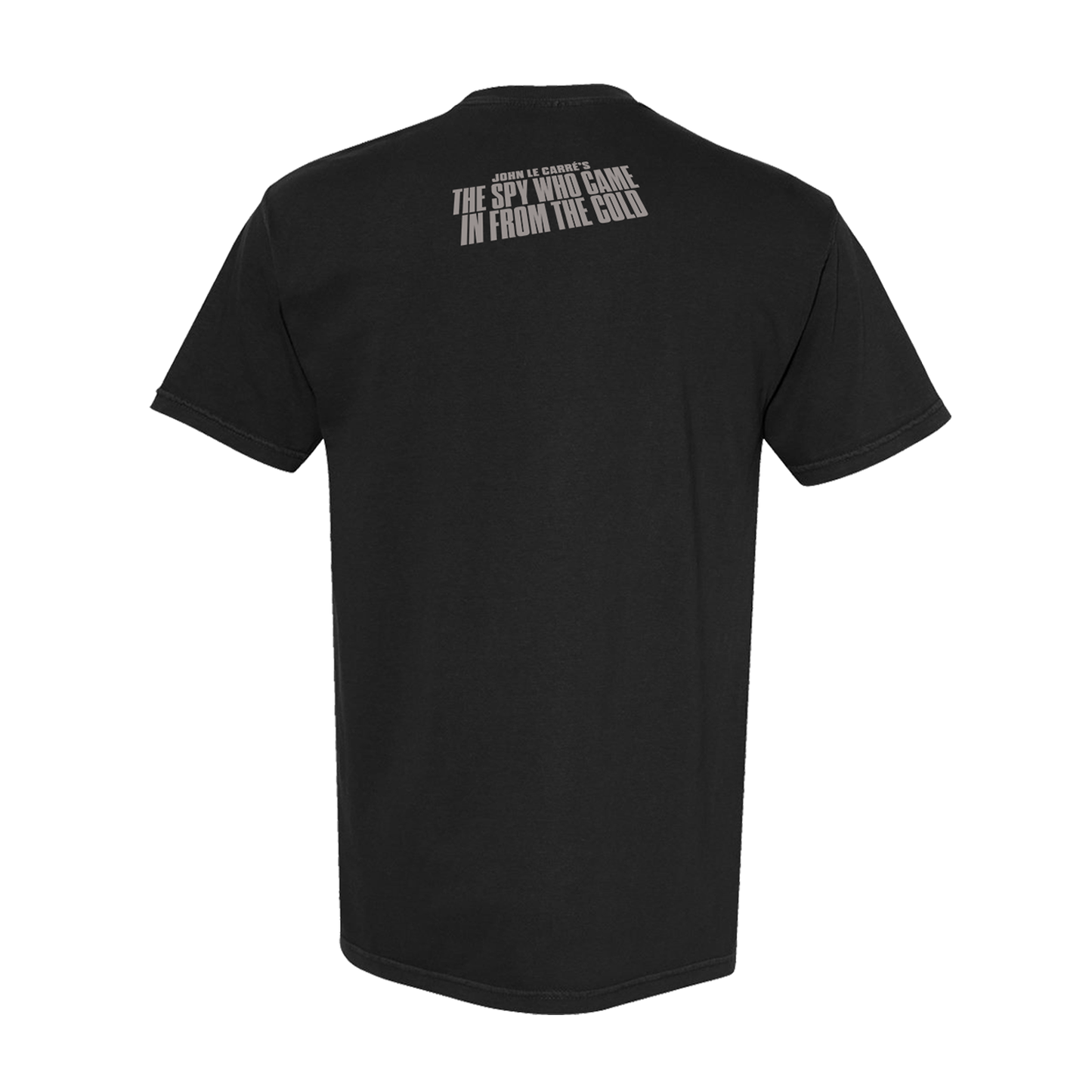 THE SPY WHO CAME IN FROM THE COLD T-Shirt